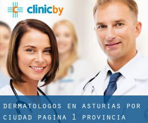 Dermatólogos en Asturias por ciudad - página 1 (Provincia)