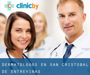 Dermatólogos en San Cristóbal de Entreviñas