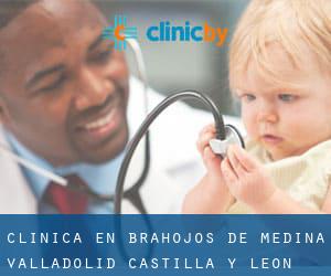 clínica en Brahojos de Medina (Valladolid, Castilla y León)
