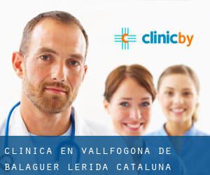 clínica en Vallfogona de Balaguer (Lérida, Cataluña)