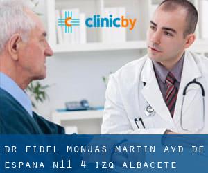 DR. Fidel Monjas Martin Avd. de España Nº11, 4º Izq. (Albacete)