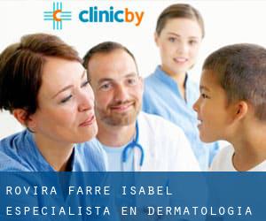 Rovira Farre, Isabel Especialista EN Dermatologia (Badajoz)